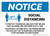 Notice: Social Distancing One Customer At A Time with Icon Landscape - Wall Sign