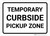 Temporary Curbside Pickup Zone Landscape - Wall Sign
