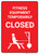 Fitness Equipment Temporarily Closed - Wall Sign