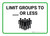 Limit Groups to _ or Less with Icon Landscape - Wall Sign