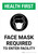 Health First: Face Mask Required to Enter Facility with Icon Portrait - Wall Sign