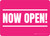 Now Open! Pink/White Landscape - Wall Sign