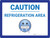 Caution Refrigeration Area with Emoji Landscape - Wall Sign