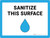 Sanitize This Surface with Emoji Blue Border Landscape - Wall Sign