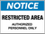 Notice Restricted Area Authorized Personnel Only Wall Sign