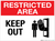 Restricted Area: Keep Out - Wall Sign
