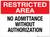 Restricted Area: No Admittance Without Authorization - Wall Sign