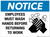 Notice: Employees Must Wash Hands Before Returning to Work - Wall Sign