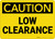 Caution: Low Clearance - Wall Sign