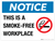 Notice: This is a Smoke-Free Workplace - Wall Sign