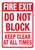 Fire Exit - Do Not Block , Keep Clear - Wall Sign
