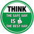 Floor Sign - THINK - The Safe Way is the Best Way