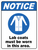Notice - Lab Coats Must Be Worn In This Area Floor Sign