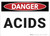Danger: Acids - Wall Sign