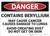 Danger: Beryllium Cancer Hazard - Wall Sign