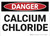 Danger: Calcium Chloride - Wall Sign