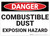 Danger: Combustible Dust Explosion Hazard - Wall Sign
