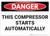 Danger: Compressor Starts Automatically - Wall Sign