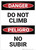 Danger: Do Not Climb Bilingual - Wall Sign