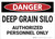 Danger: Deep Grain Silor Authorized Personnel Only - Wall Sign