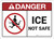 Danger: Ice Not Safe ANSI - Wall Sign