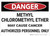 Danger: Methyl Chloromethyl Ether - Wall Sign