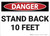 Danger: Stand Back 10 Feet - Wall Sign