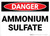 Danger: Ammonian Sulfate - Wall Sign