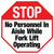 Stop No Personnel In Aisle While Forklift Operating Floor Sign