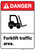 Danger: Forklift Traffic Area ANSI - Wall Sign