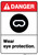 Danger: Ppe Wear Eye Protection ANSI - Wall Sign