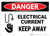 Danger: Electrical Current Keep Away - Wall Sign