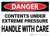 Danger: Contents Under Extreme Pressure Handle With Care - Wall Sign