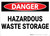Danger: Hazardous Waste Storage - Wall Sign