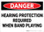 Danger: Hearing Protection Required When Band Playing - Wall Sign