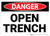 Danger: Open Trench - Wall Sign