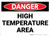 Danger: High Temperature Area Warning - Wall Sign