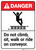 Danger: Do Not Climb Sit Walk or Ride On Conveyor ANSI - Wall Sign