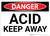 Danger: Acid Keep Away - Wall Sign