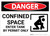 Danger: Confined Space Enter Tank By Permit Only - Wall Sign