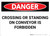 Danger: Crossing or Standing on Conveyor is Forbidden - Wall Sign