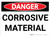 Danger: Corrosive Material Warning - Wall Sign