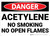 Danger: Acetylene No Smoking No Open Flames - Wall Sign