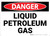 Danger: Hazard Liquid Petroleum Gas - Wall Sign