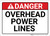 Danger: Overhead Power Lines - Wall Sign