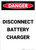 Disconnect Battery Charger - Portrait Wall Sign