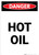 Hot Oil - Portrait Wall Sign