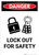 Lock Out Tag Out Must Be Performed - Portrait Wall Sign