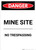 Mine Site No Trespassing - Portrait Wall Sign
