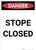 Stope Closed - Portrait Wall Sign